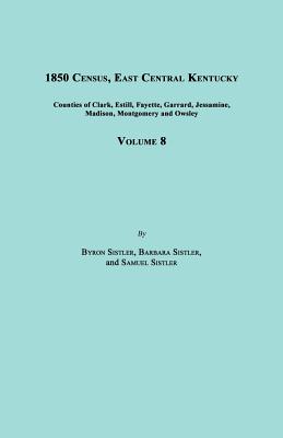 【预售】1850 Census, East Central Kentucky, Volume 8. ...