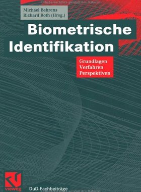 【预售】Biometrische Identifikation: Grundlagen, Verfa...