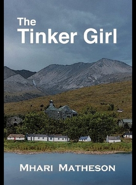 【预售】The Tinker Girl [9780957489479]
