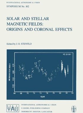 【预订】Solar and Stellar Magnetic Fields: O...