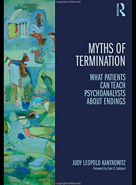【预售】Myths of Termination: What Patients Can Teach Psy