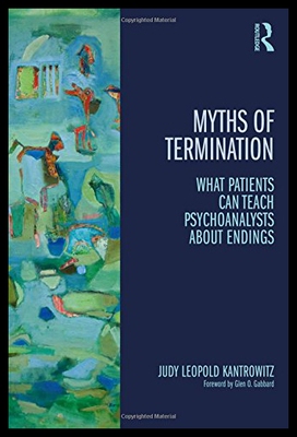 【预售】Myths of Termination: What Patients Can Teach Psy