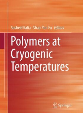 【预订】Polymers at Cryogenic Temperatures