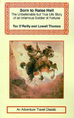 【预售】Tex O'Reilly: Born to Raise Hell