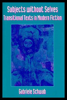 【预售】Subjects Without Selves: Transitional Texts in Mo