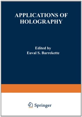 【预售】Applications of Holography: Proceedings of the...