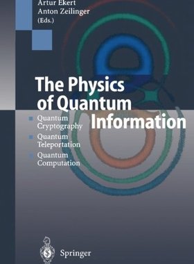 【预订】The Physics of Quantum Information: Quantum Cryptogra 2022诺贝尔物理学奖得主