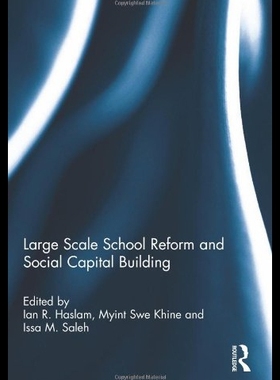 【预售】Large Scale School Reform and Social Capital Buil