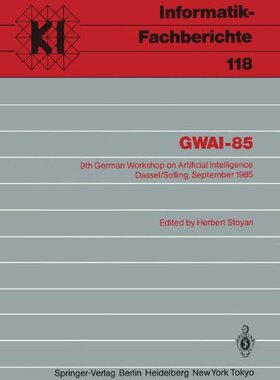【预订】Gwai-85: 9th German Workshop on Arti...