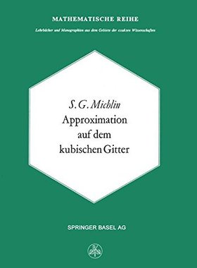 【预订】Approximation Auf Dem Kubischen Gitter