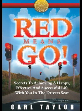 【预售】Red Means Go!: Secrets to Achieving a Happy, Effe