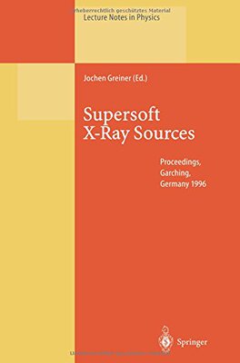 【预订】Supersoft X-Ray Sources: Proceedings...