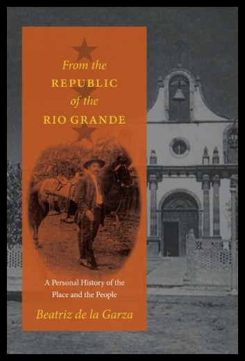 【预售】from the republic of the rio grande: a personal h