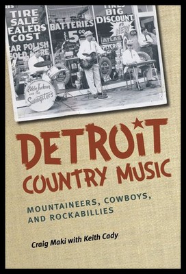 【预售】Detroit Country Music: Mountaineers, Cowboys, and