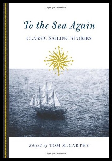【预售】To the Sea Again: Classic Sailing Stor