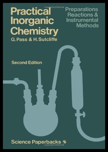 【预售】Practical Inorganic Chemistry: Preparations, Reac