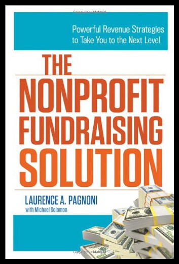 【预售】The Nonprofit Fundraising Solution: Powerful Reve