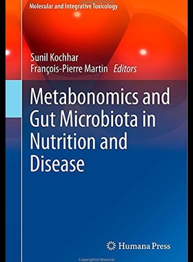 【预售】Metabonomics and Gut Microbiota in Nutrition and