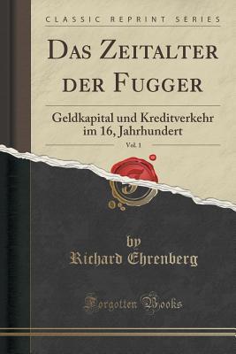 【预售】Das Zeitalter Der Fugger, Vol. 1: Ge...