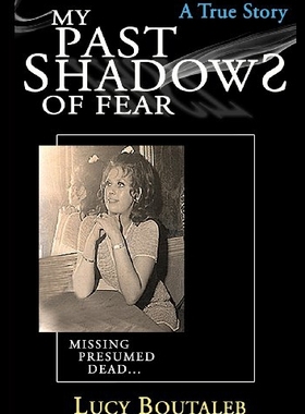 【预售】My Past Shadows of Fear: Missing Presumed Dead