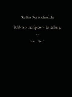 【预订】Studien Uber Mechanische Bobbinet- U...