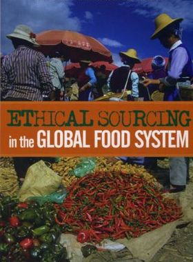 【预售】Ethical Sourcing in the Global Food System