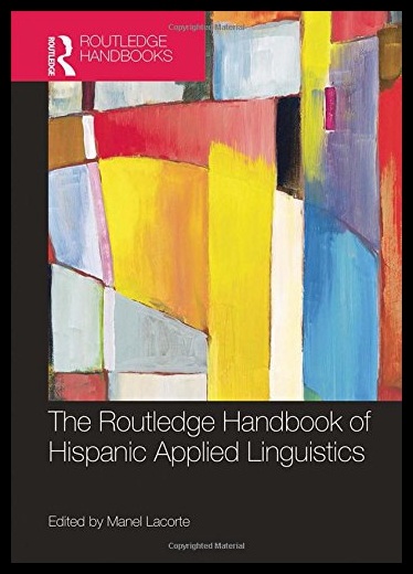 【预售】The Routledge Handbook of Hispanic Applied Lingui