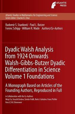 【预订】Dyadic Walsh Analysis from 1924 Onwa...