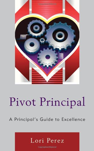 【预售】Pivot Principal: A Principal's Guide to Excellence