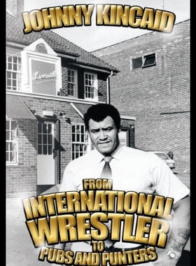 【预售】From International Wrestler to Pubs and Punters