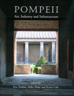 【预售】Pompeii: Art, Industry and Infrastructure