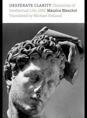 【预售】Desperate Clarity: Chronicles of Intellectual Lif
