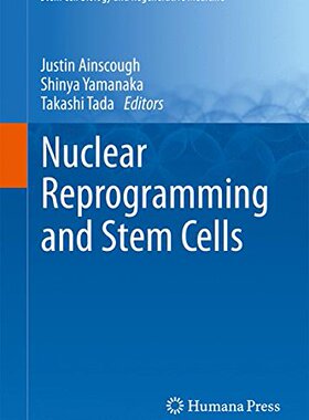 【预订】Nuclear Reprogramming and Stem Cells
