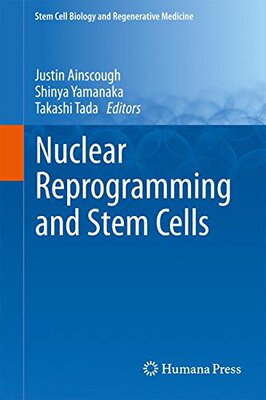 【预订】Nuclear Reprogramming and Stem Cells