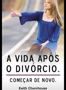 【预售】A Vida Apos O Divorcio