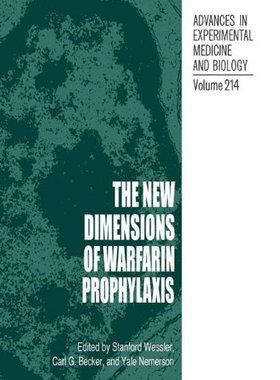 【预售】The New Dimensions of Warfarin Prophylaxis