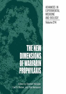 【预售】The New Dimensions of Warfarin Prophylaxis