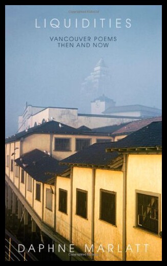【预售】Liquidities: Vancouver Poems Then and Now