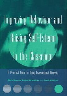 Behaviour and Raising Esteem Improving Self in... 预售