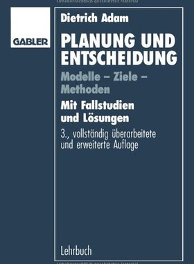 【预售】Planung Und Entscheidung: Modelle - Ziele - Methoden