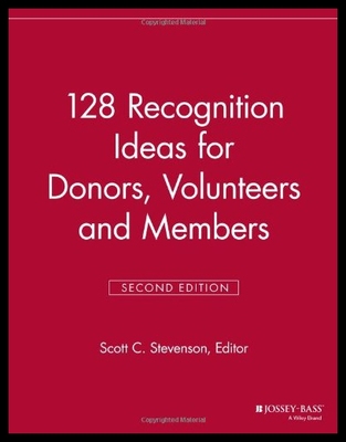 【预售】128 Recognition Ideas for Donors, Volunteers and