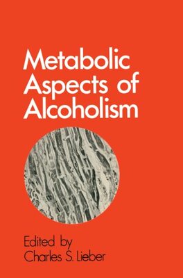 【预订】Metabolic Aspects of Alcoholism