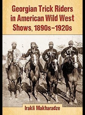 【预售】Georgian Trick Riders in American Wild