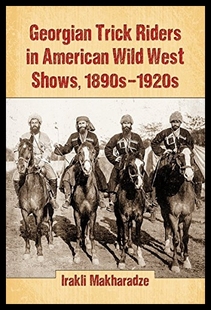 Trick Georgian Riders Wild American 预售