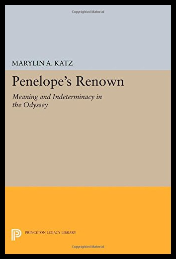 【预售】Penelope's Renown: Meaning and Indeterminacy in t