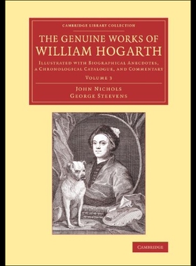 【预售】The Genuine Works of William Hogarth: Illustrated