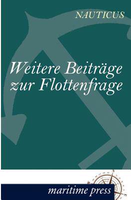 【预售】Weitere Beitr GE Zur Flottenfrage