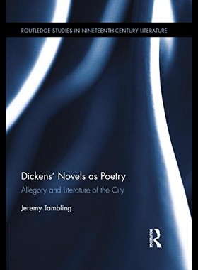 【预售】Dickens Novels as Poetry: Allegory and Literature