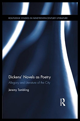 【预售】Dickens Novels as Poetry: Allegory and Literature