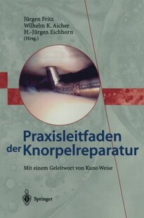 【预订】Praxisleitfaden Der Knorpelreparatur